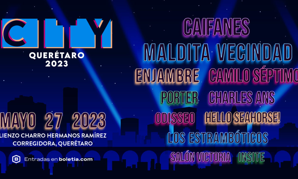 Se anuncia en Querétaro la segunda edición del festival CITY 2023